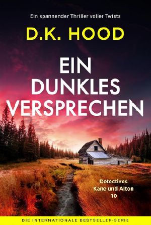 [Kane & Alton 10] • Ein dunkles Versprechen